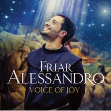 FRIAR ALESSANDRO-VOICE OF JOY (CD)
