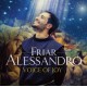 FRIAR ALESSANDRO-VOICE OF JOY (CD)