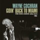 WAYNE COCHRAN-GOIN' BACK TO MIAMI (2CD)