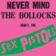 SEX PISTOLS-NEVER MIND THE BOLLOCKS HERE'S THE SEX PISTOLS (LP)
