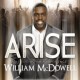 WILLIAM MCDOWELL-ARISE (2CD)