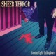 SHEER TERROR-STANDING UP FOR FALLING.. (LP)