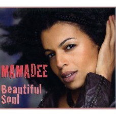 MAMADEE-BEAUTIFUL SOUL (CD)