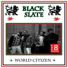 BLACK SLATE-WORLD CITIZEN (LP)