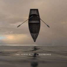 VERVE PIPE-OVERBOARD (CD)