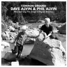 DAVE ALVIN & PHIL ALVIN-COMMON GROUND (CD)