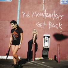 PINK MOUNTAINTOPS-GET BACK (CD)