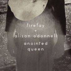 FIREFAY-ANOINTED QUEEN (CD)