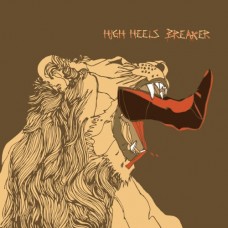 HIGH HEELS BREAKER-HIGH HEELS BREAKER (LP+CD)