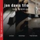 JON DAVIS TRIO-LIVE AT BIRD'S EYE (CD)