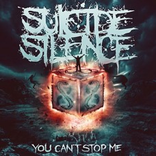SUICIDE SILENCE-YOU CAN'T STOP ME (CD)