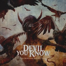 DEVIL YOU KNOW-BEAUTY OF DESTRUCTION (2LP)