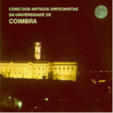 ANTIGOS ORFEONISTAS DA UNIVERSIDADE COIMBRA-CORO ANT.ORFEONISTAS UNIV.COIMBRA (CD)
