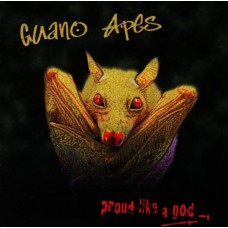 GUANO APES-PROUD LIKE A GOD (CD)