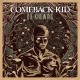 COMEBACK KID-DIE KNOWING (LP)