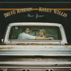 BRUCE ROBISON & KELLY WILLIS-OUR YEAR (CD)