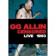 GG ALLIN-UNCENSORED: LIVE 1993 (DVD)