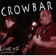 CROWBAR-LIVE + 1 (CD)