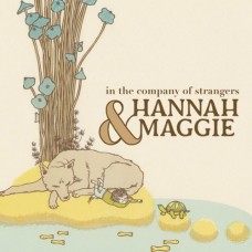 HANNAH & MAGGIE-IN THE COMPANY OF.. (CD)