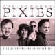 PIXIES-LOWDOWN (2CD)
