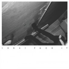 NINETEEN NINETY FOUR!-FUCK IT! (2LP)