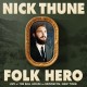 NICK THUNE-FOLK HERO (LP)