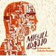 MIGUEL ARAÚJO-CRÓNICAS DA CIDADE GRANDE (CD)