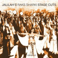 JALILAHS RAKS SHARKI-STAGE CUTS (CD)