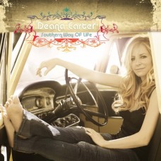 DEANA CARTER-SOUTHERN WAY OF LIFE (CD)