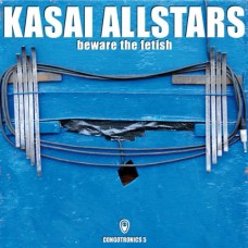 KASAI ALLSTARS-BEWARE THE FETISH -DIGI- (2CD)