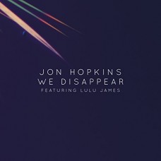 JON HOPKINS-WE DISAPPEAR (12")
