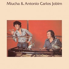 MIUCHA & TOM JOBIM-MIUCHA & ANTONIO CARLOS.. (CD)