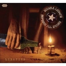 SIERRA LEONE'S REFUGEE ALL STARS-LIBATION (CD)
