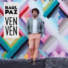 RAUL PAZ-VEN VEN (CD)