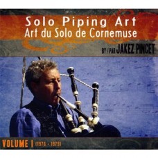 JAKEZ PINCET-SOLO PIPING V.1 (CD)