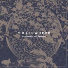 TRAINWRECK-OLD DEPARTURES, NEW.. (LP)