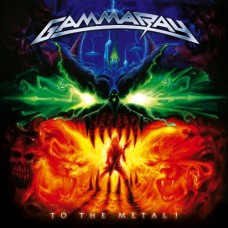 GAMMA RAY-TO THE METAL (CD)