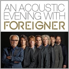 FOREIGNER-AN ACOUSTIC EVENING WITH (LP)
