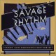 V/A-SAVAGE RHYTHM (CD)