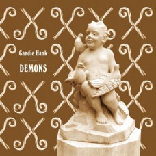 CANDIE HANK-DEMONS (CD)