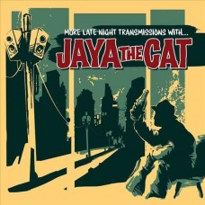 JAYA THE CAT-MORE LATE.. -REISSUE- (CD)