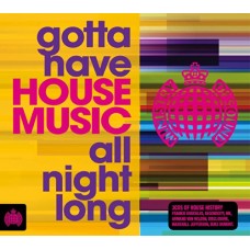 V/A-GOTTA HAVE HOUSE MUSIC (3CD)
