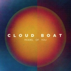 CLOUD BOAT-MODEL OF YOU (2LP)