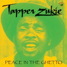 TAPPER ZUKIE-PEACE IN THE GHETTO (LP)
