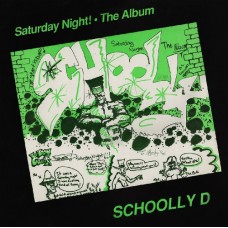 SCHOOLLY D-SATURDAY.. -BONUS TR- (CD)