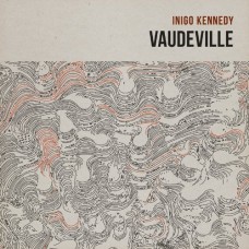 INIGO KENNEDY-VAUDEVILLE (CD)