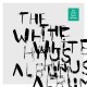 WHITE HAUS-THE WHITE HAUS ALBUM (2CD)