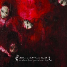 AMUTE-SAVAGE BLISS (CD)