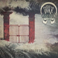 RETURN FROM THE GRAVE-GATES OF NOWHERE -DIGI- (CD)