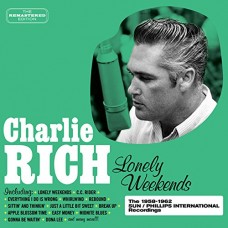 CHARLIE RICH-LONELY WEEKENDS (CD)